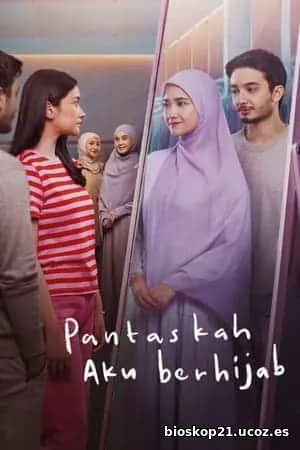 Nonton Film Pantaskah Aku Berhijab (2024) Subtitle Indonesia