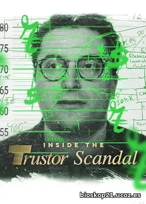 Inside the Trustor Scandal (2026)